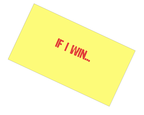 If I Win post it note